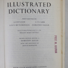 THE OXFORD ILLUSTRATED DICTIONARY , text edited by J. COULSON ...DOROTHY EAGLE , illustrations edited by HELEN MARY PETTER , 1981