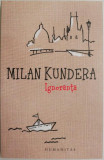 Ignoranta &ndash; Milan Kundera