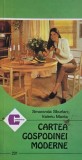 Cartea gospodinei moderne - Smaranda Sburlan