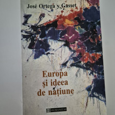 Jose Ortega y Gasset Europa si ideea de natiune