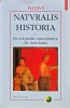 Naturalis historia, vol. 4. Enciclopedia cunostintelor din Antichitate - 2003 - Plinius (L29), Polirom