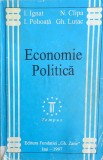 Economie Politica - I. Ignat, I. Pohoata, N. Clipa, Gh. Lutac, Ed. Gh. Zane, 1997, Romana, 600 pagini