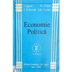 Economie Politica - I. Ignat I. Pohoata N. Clipa Gh. Lutac , H313