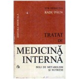 Radu Paun - Tratat de medicina interna - boli de metabolism si nutritie - 105196