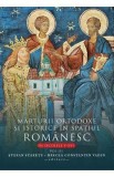 Marturii ortodoxe si istorice in spatiul romanesc in secolele V-XVI Vol.3 - Stefan Staretu, Mircea Constantin Vadin