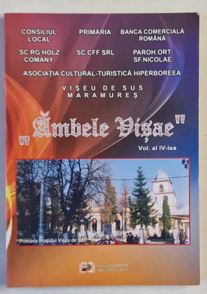 AMBELE VISAE , VOLUMUL IV , COMINICARI LA SIMPOZION , 2011