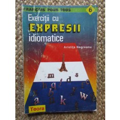 Exercitii Cu Expresii Idiomatice - Aristita Negreanu