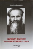 CREDINTA IN ZEGHE (CU DEDICATIA AUTORULUI)-DUMITRU ZAMISNICU