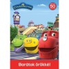 Chuggington - Bar&aacute;tok &ouml;r&ouml;kk&eacute;!