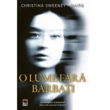 O lume fara barbati - Christina Sweeney-Baird