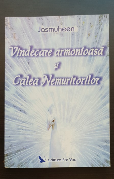 Vindecarea armonioasă și Calea Nemuritorilor - JASMUHEEN