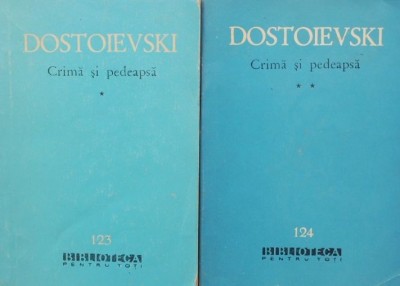 Crima si pedeapsa (2 volume) - F. M. Dostoievski foto