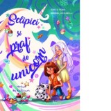 Sclipici si praf de unicorn. Hotul de dulciuri - Amelie Benn