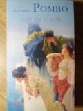 NUD CU INSULA-ALVARO POMBO