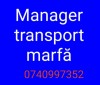 Manager transport marfa imi ofer serviciile