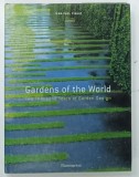GARDENS OF THE WORLD by JEAN - PAUL PIGEAT , 2003 * TEXT IN LIMBA ENGLEZA