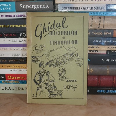 GHIDUL BALCIURILOR SI TARGURILOR * ANUL 1957 foto