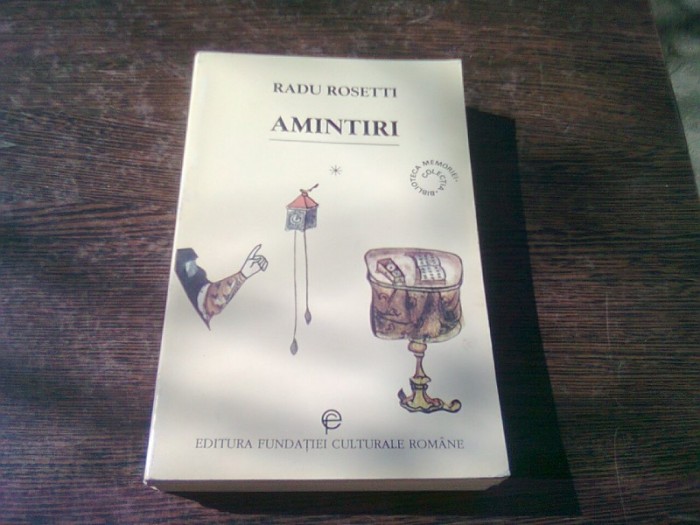 AMINTIRI - RADU ROSETTI VOL.1
