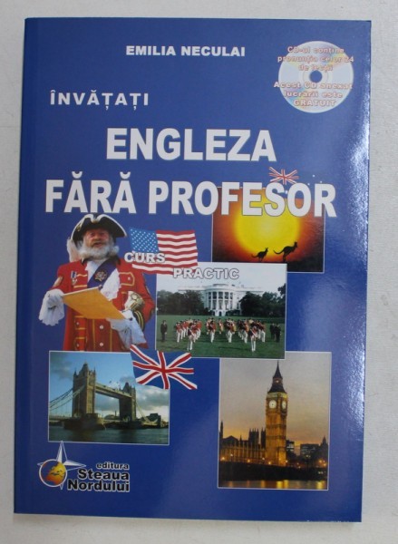 INVATATI ENGLEZA FARA PROFESOR , CURS PRACTIC de DORA BOBOC , 2004 * CONTINE CD
