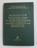 NORMATIV DE INTRETINERI TEHNICE , REVIZII ...ALE UTILAJELOR SI INSTALATIILOR PENTRU AGRICULTURA ..de MITROI CONSTANTIN ..BIANU ION , 1974