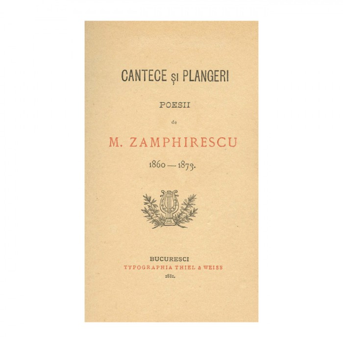 M. Zamphirescu, C&acirc;ntece și pl&acirc;ngeri 1860 - 1873