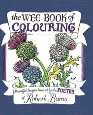 The Wee Book of Colouring: Beautiful Images Inspired by the Poetry of Robert Burns foto