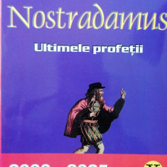 NOSTRADAMUS. ULTIMELE PROFEȚII. 2000-2025, PACE SAU RĂZBOI? - J. DE FONTBRUNE, s