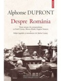 Cumpara ieftin Despre Romania/Alphonse Dupront