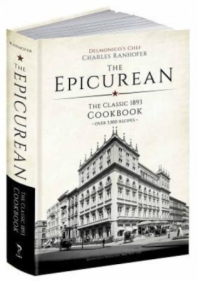 The Epicurean: The Classic 1893 Cookbook foto