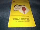 M ROSENBLATT-ROTH - TEORIA INFORMATIEI PE INTELESUL TUTUROR