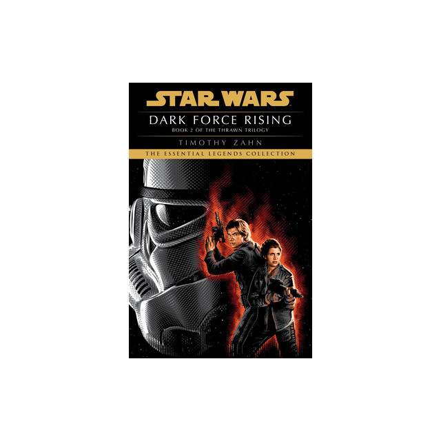 Dark Force Rising: Star Wars Legends (the Thrawn Trilogy)