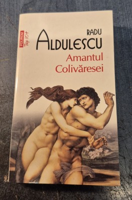 Amantul colivaresei Radu Aldulescu foto