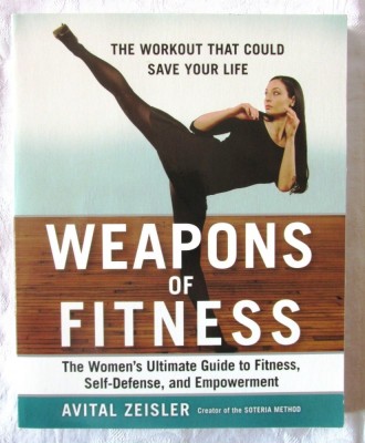 &amp;quot;The Workout That Could Save Your Life - WEAPONS OF FITNESS&amp;quot;, A. Zeisler. Noua foto