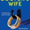 The Doctor&#039;s Wife: An absolutely gripping and unputdownable psychological thriller with a shocking twist