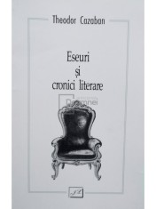 Theodor Cazaban - Eseuri si cronici literare (Editia: 2002) foto
