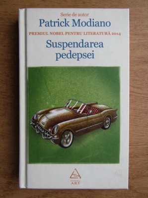 Patrick Modiano - Suspendarea pedepsei foto