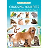 Cumpara ieftin Choosing Your Pets - Ghid ilustrat ingrijire animale companie (caini, pisici, reptile, pesti) - In Limba Engleza