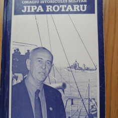 Omagiu istoricului militar Jipa Rotaru, 2001 - cu dedicatie si autograf