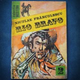 Cumpara ieftin RIO BRAVO - NICULAE FRANCULESCU - COLECTIA WESTERN