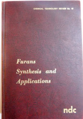 FURANS SYNTTHESIS AND APPLICATIONS by ALEC WILLIAMS , 1973 foto