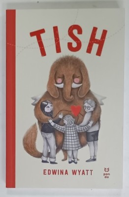 TISH de EDWINA WYATT , ilustratii de ODETTE BARBEROUSSE , 2024 foto