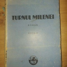 Turnul milenei- Ionel Teodoreanu 1942