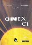 Elena Alexandrescu, Viorica Zaharia, Floarea Manea - Chimie clasa a X-a C1