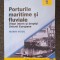 PORTURILE MARITIME SI FLUVIALE - Marin Voicu