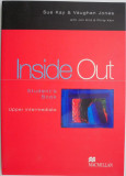 Cumpara ieftin Inside Out. Student&#039;s Book. Upper Intermediate &ndash; Sue Kay, Vaughan Jones