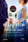 Pentru un sărut. Bridgerton (Vol. 7) - Paperback brosat - Julia Quinn - Litera