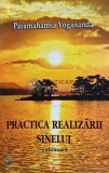 Cumpara ieftin Practica realizarii sinelui (volumul 1) - 2004 - Paramahamsa Yogananda (AE172)