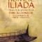 Iliada &ndash; Homer (trad. Dan Slusanschi)