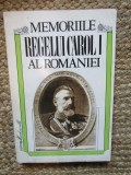 MEMORIILE REGELUI CAROL I AL ROMANIEI VOLUMUL I . 1866 - 1869