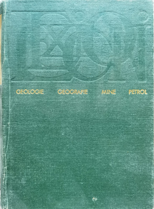 Lexicon Geologie, Geografie, Mine Petrol Vol. 2 L-z - Nicolae Mihailescu ,554657